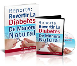 En este Reporte Gratuito descubriras como Revertir la Diabetes de Manera Natural